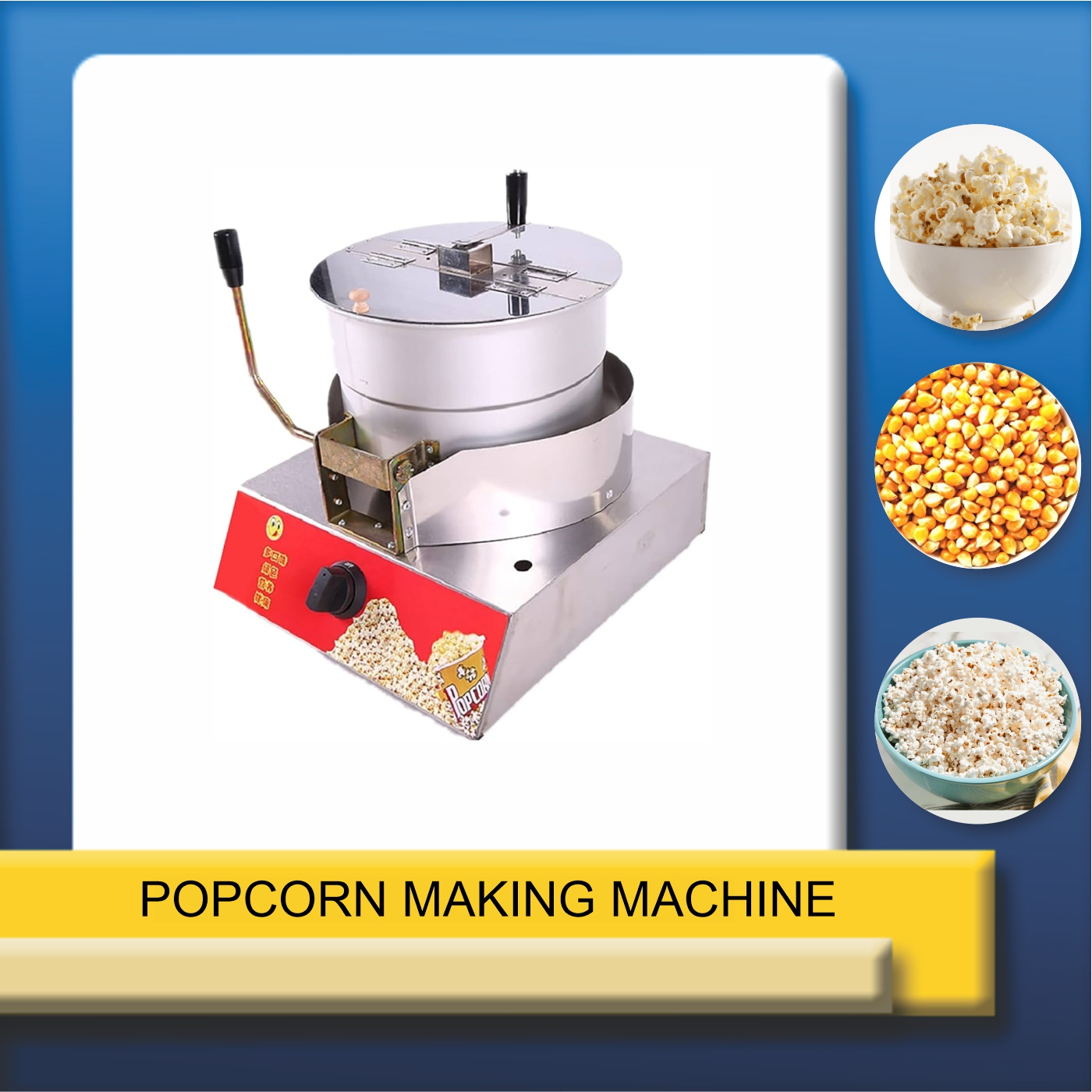 Popcorn making machine